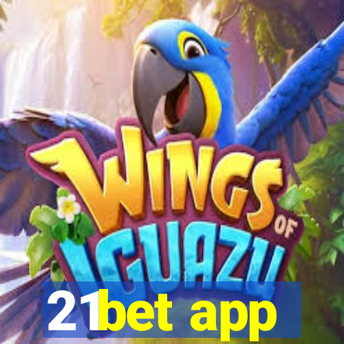 21bet app