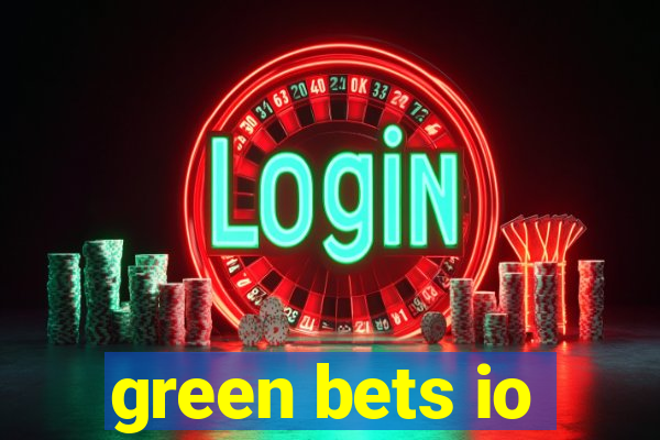 green bets io