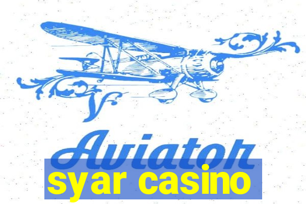 syar casino