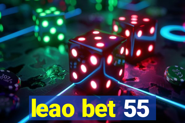 leao bet 55