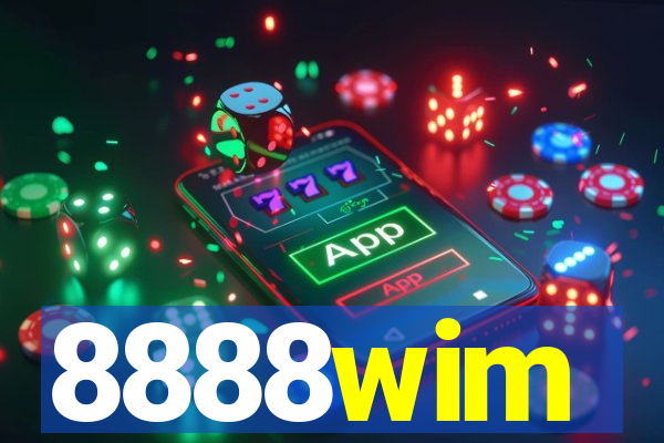 8888wim