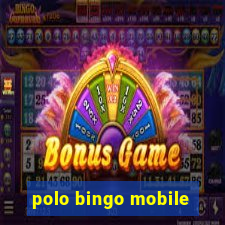 polo bingo mobile