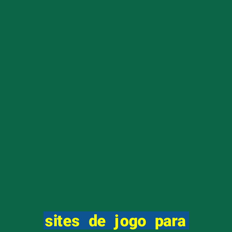 sites de jogo para ganhar dinheiro