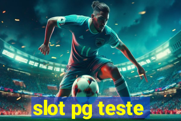 slot pg teste