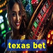 texas bet