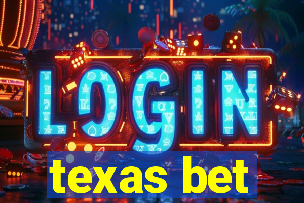 texas bet