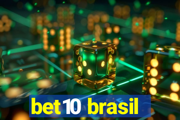 bet10 brasil