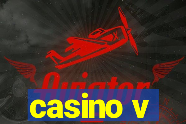 casino v