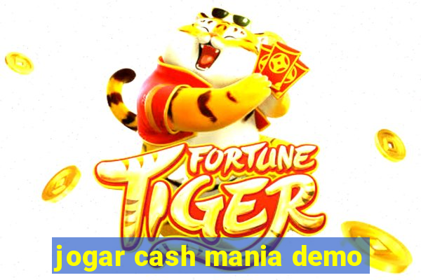 jogar cash mania demo