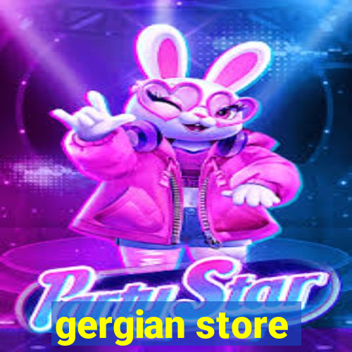 gergian store