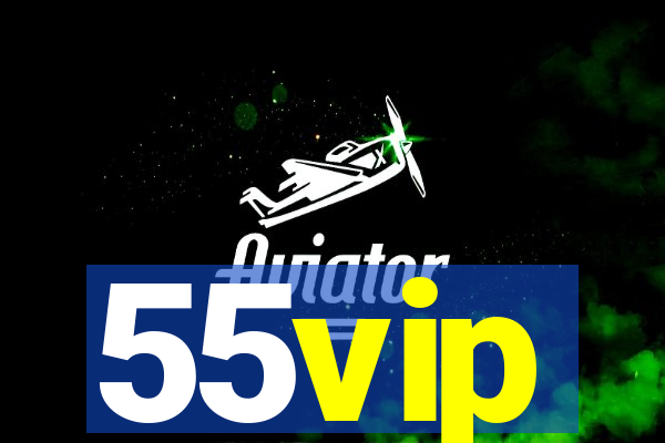 55vip