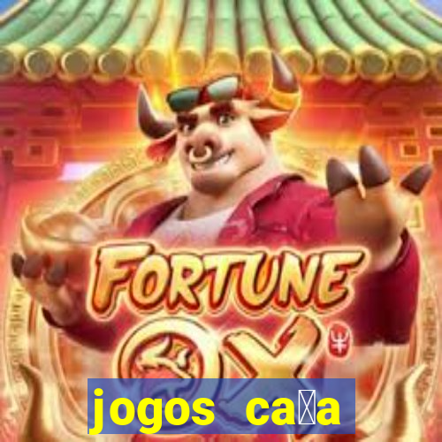 jogos ca莽a n铆quel gr谩tis para baixar