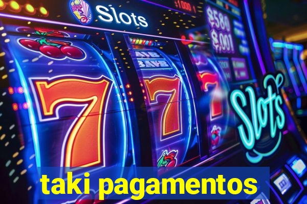 taki pagamentos