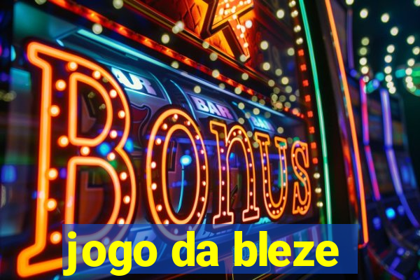 jogo da bleze