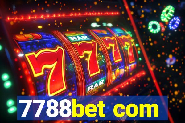 7788bet com