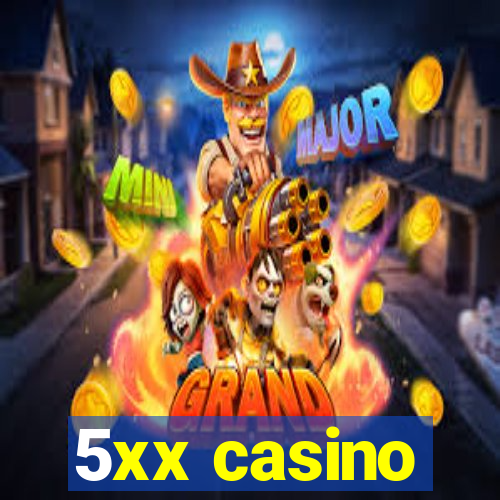 5xx casino