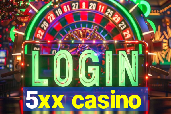 5xx casino