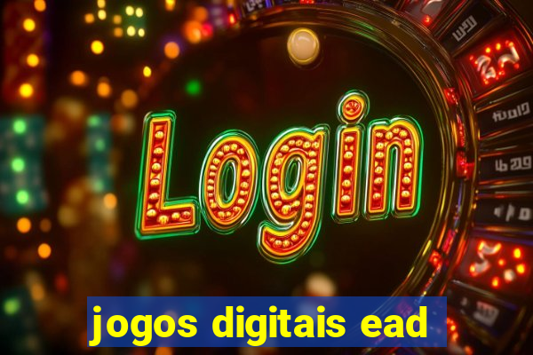 jogos digitais ead