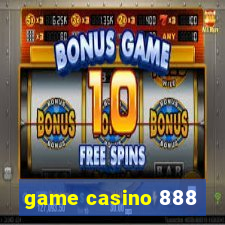 game casino 888