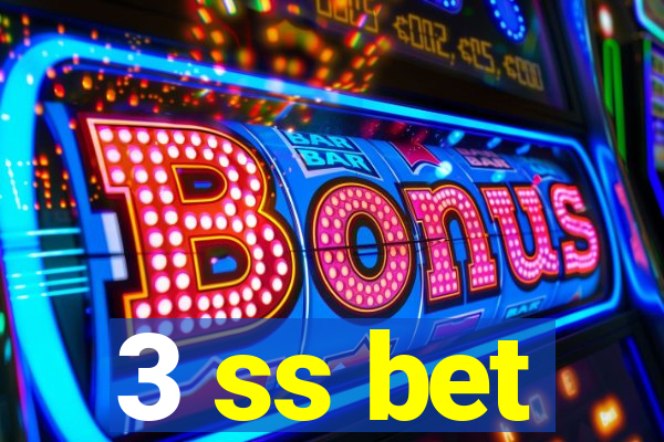 3 ss bet