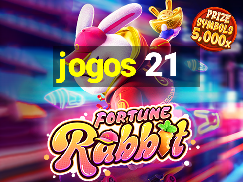 jogos 21