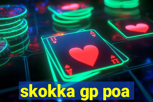 skokka gp poa