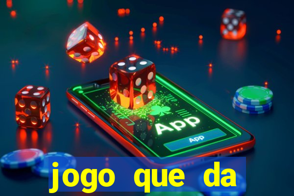 jogo que da dinheiro sem precisar depositar