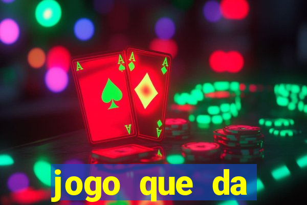 jogo que da dinheiro sem precisar depositar