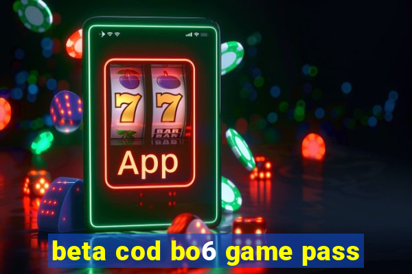 beta cod bo6 game pass