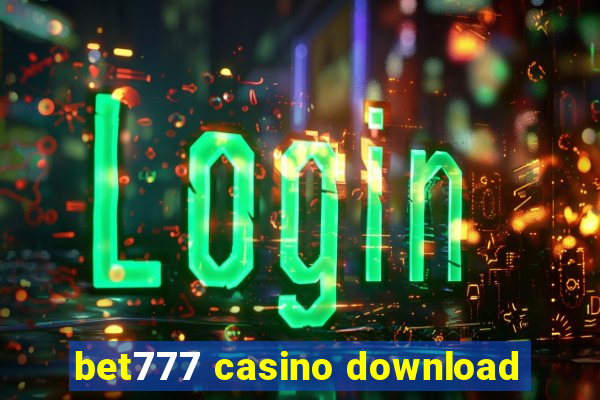 bet777 casino download