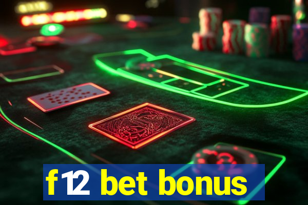 f12 bet bonus