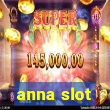 anna slot