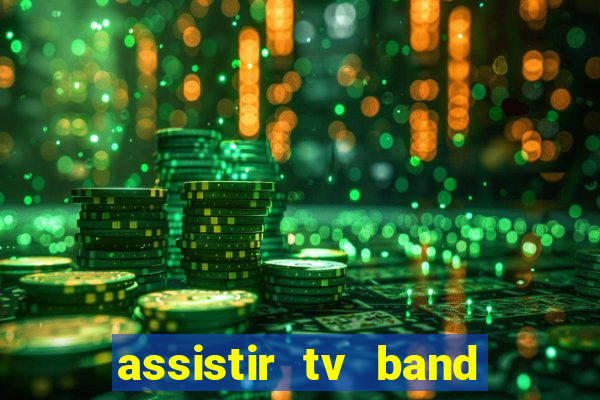 assistir tv band bahia ao vivo