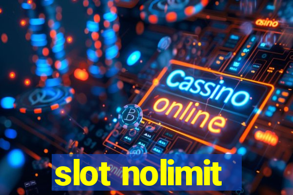 slot nolimit