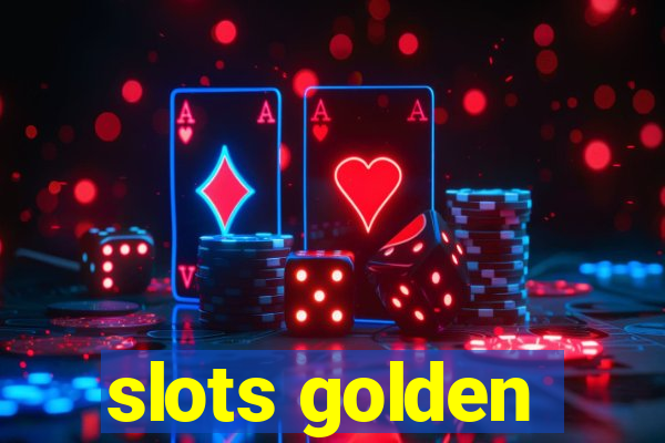 slots golden