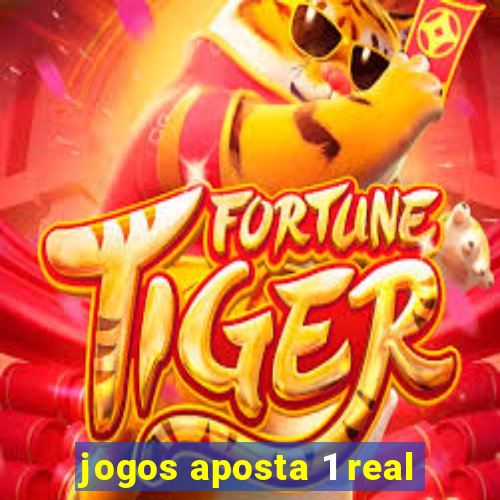 jogos aposta 1 real