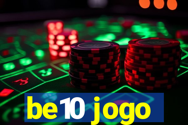 be10 jogo