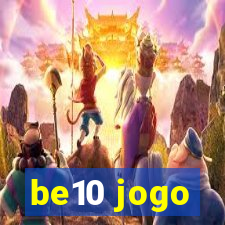 be10 jogo