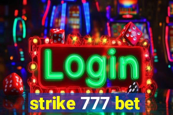 strike 777 bet