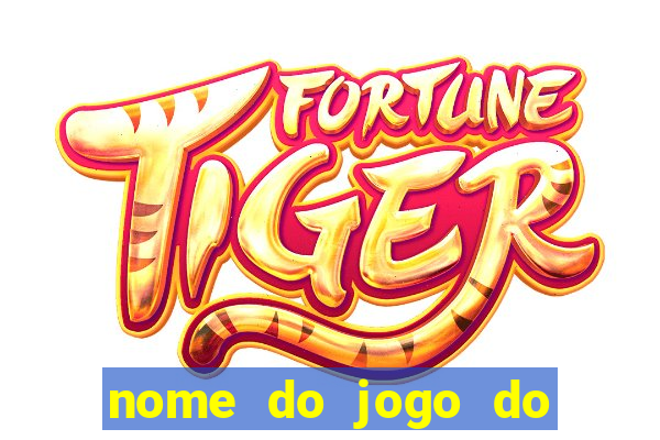 nome do jogo do velho do raio