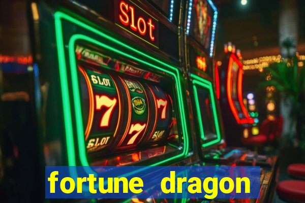 fortune dragon horário pagante