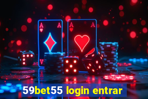 59bet55 login entrar