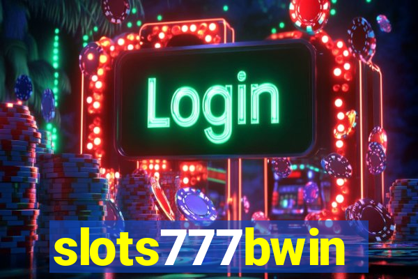 slots777bwin