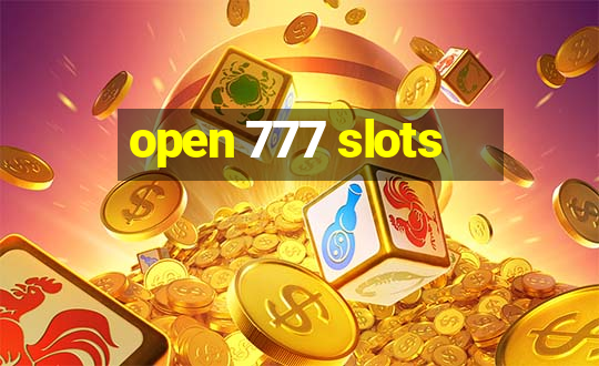 open 777 slots