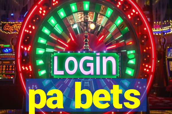 pa bets