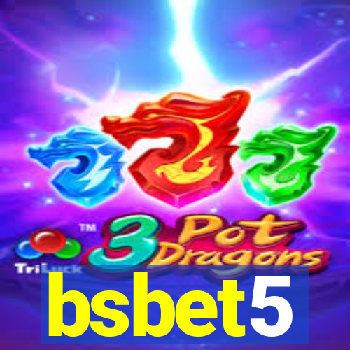 bsbet5