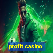 profit casino