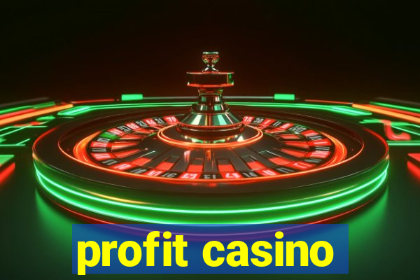 profit casino