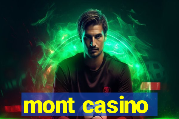 mont casino