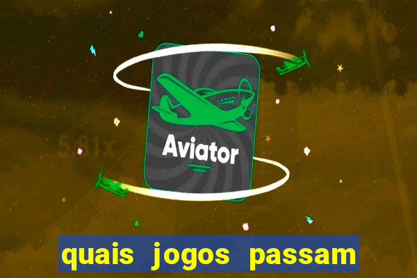 quais jogos passam no premiere